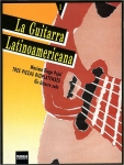 Maximo Diego Pujol: La Guitarra Latinoamericana 1