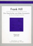 Frank Hill: Die Geschichte vom Ritter Konstantin