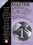 Master Anthology of New Classic Guitar Solos 1 (incl. CD)