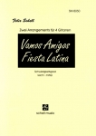 Felix Schell: Vamos Amigos, Fiesta Latina